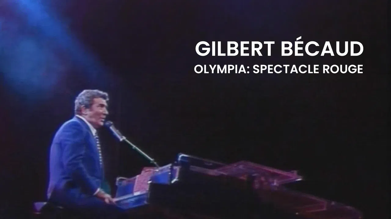 Gilbert Bécaud - L'Olympia : Spectacle Rouge backdrop