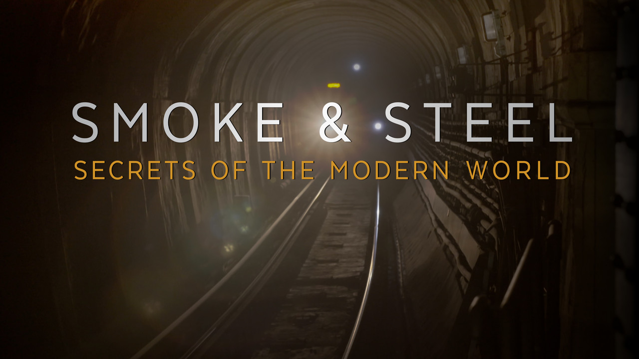 Smoke & Steel - Secrets of the Modern World backdrop