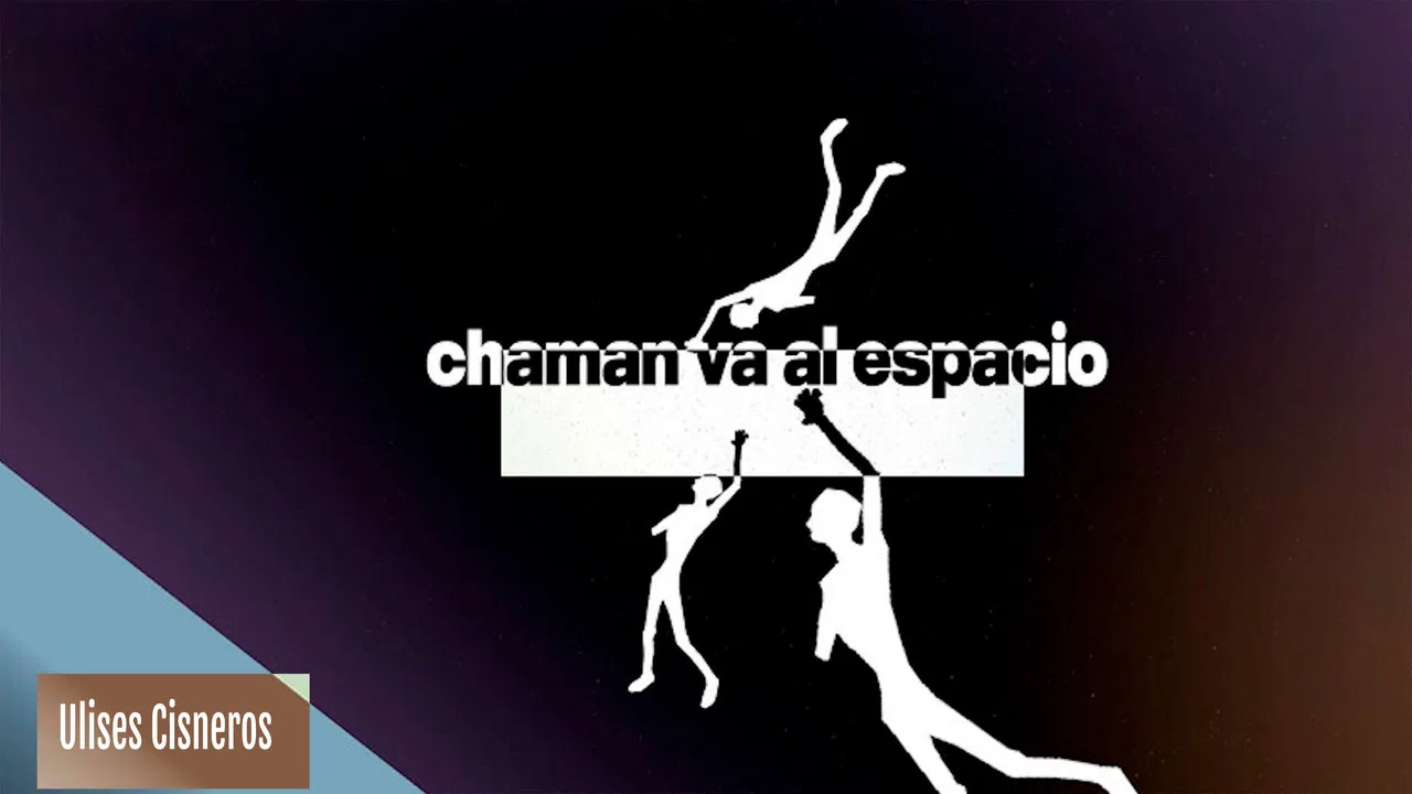 Chaman va al espacio backdrop