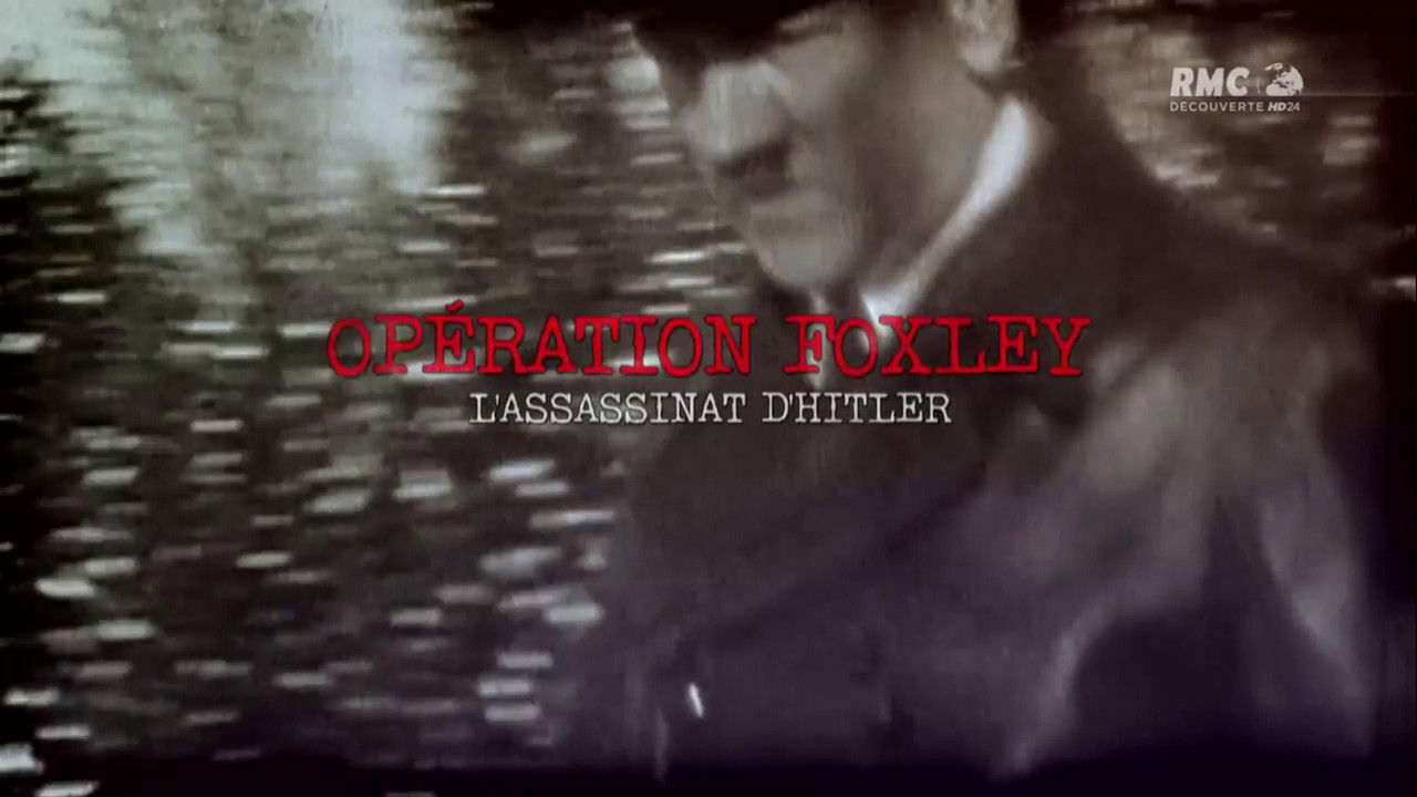 Operation Foxley: The Assassination of Hitler backdrop