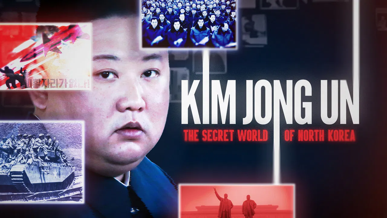 Kim Jong Un: The Secret World of North Korea backdrop
