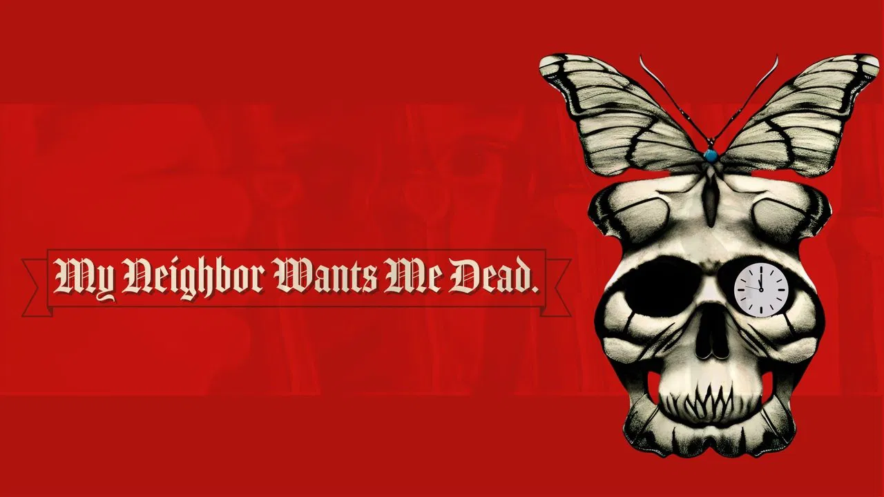 My Neighbor Wants Me Dead backdrop