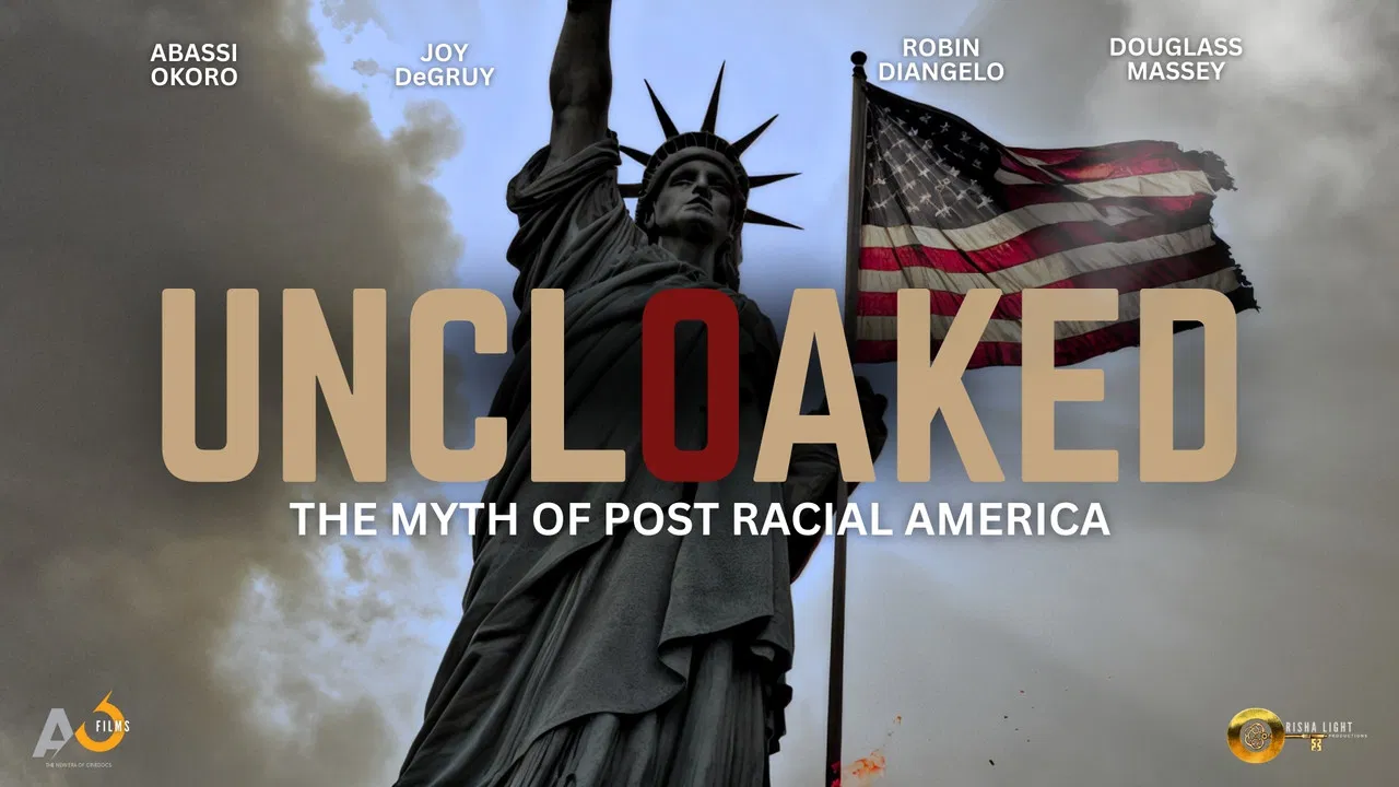 Uncloaked: The Myth of Post Racial America backdrop