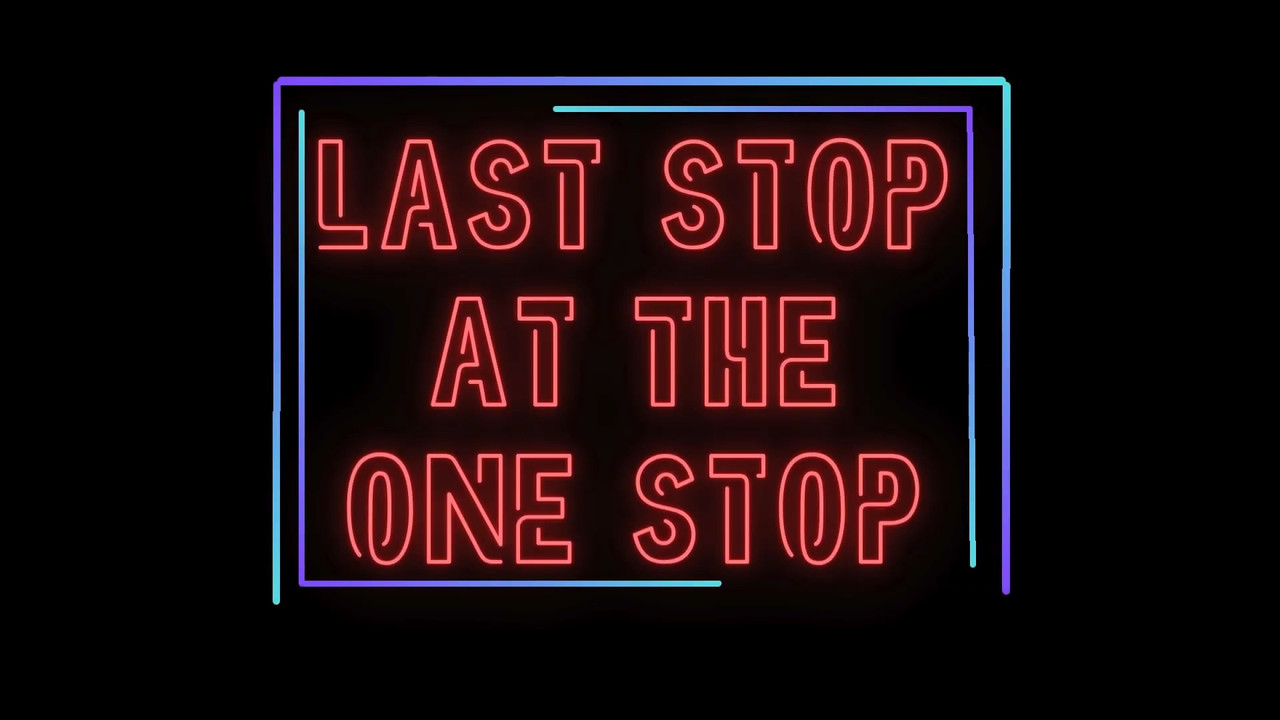 Last Stop at The One Stop backdrop