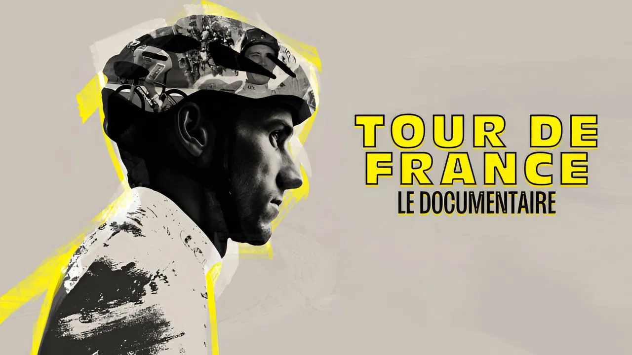 Tour de France : Le documentaire backdrop