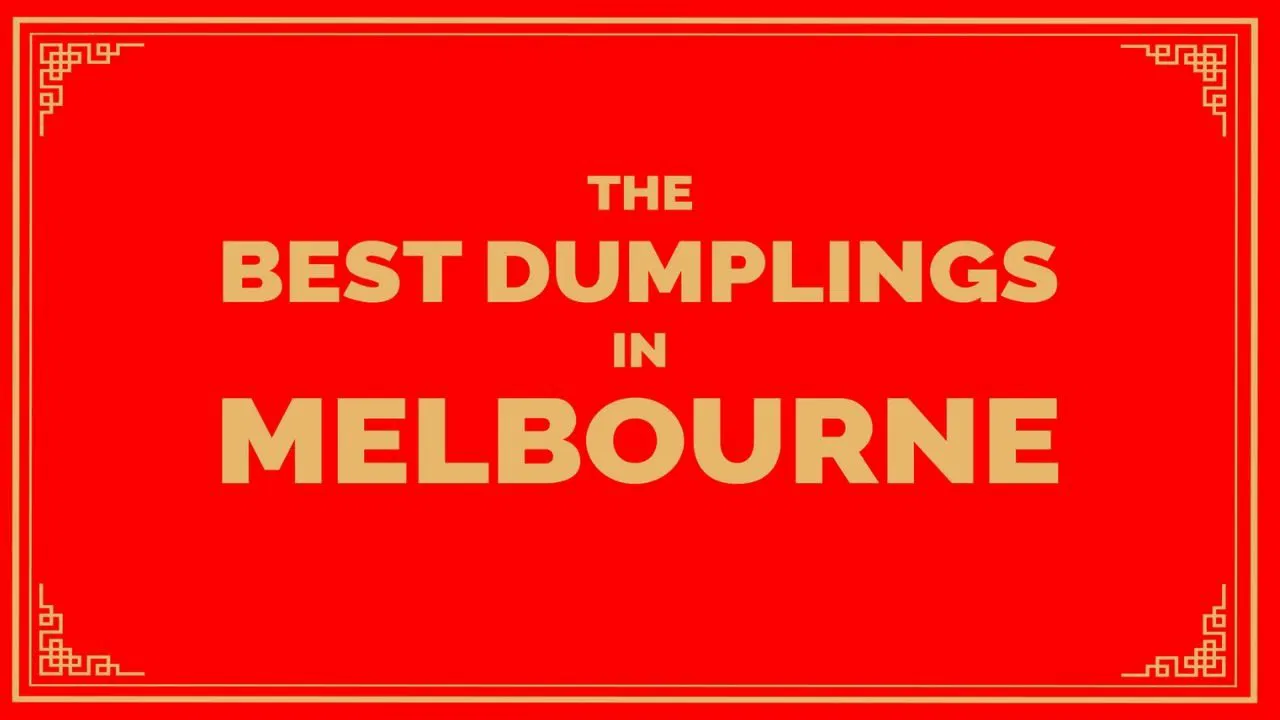 The Best Dumplings in Melbourne backdrop