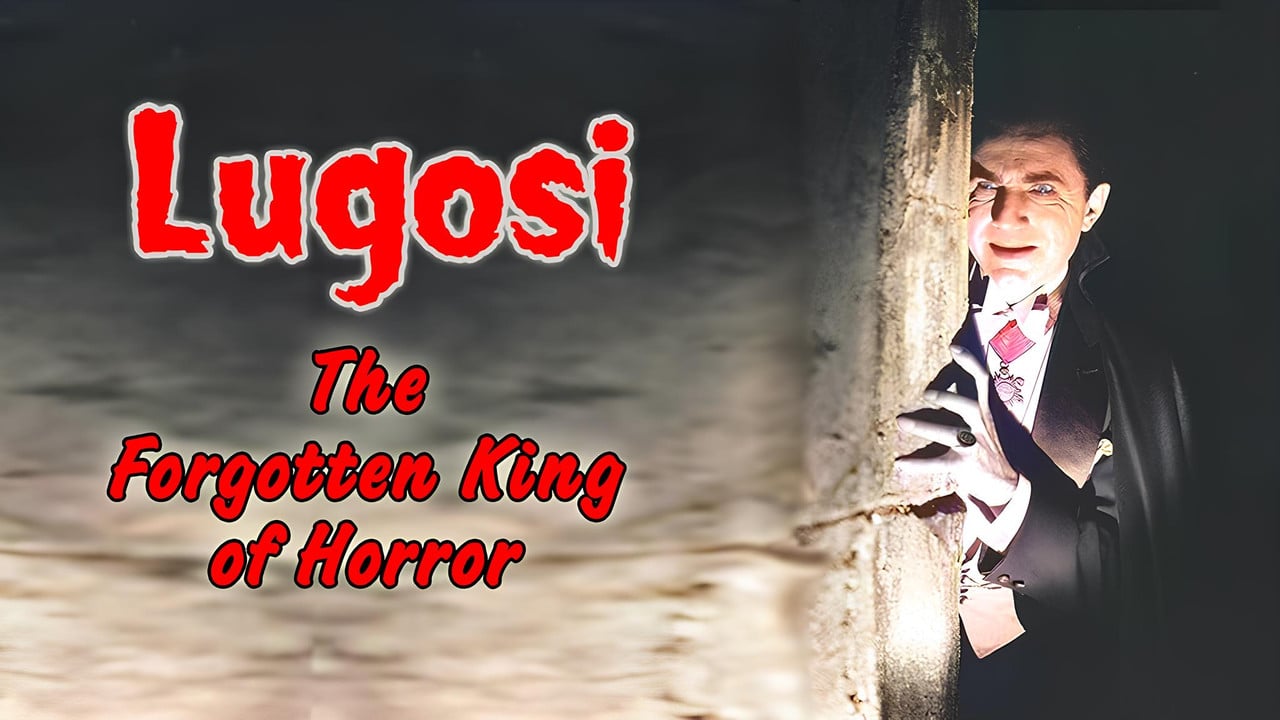 Lugosi: The Forgotten King of Horror backdrop
