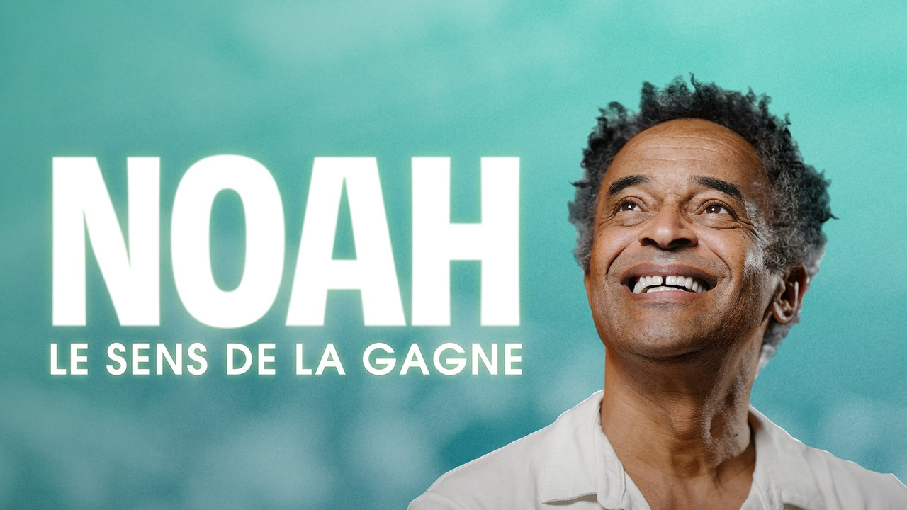 Noah : le sens de la gagne backdrop