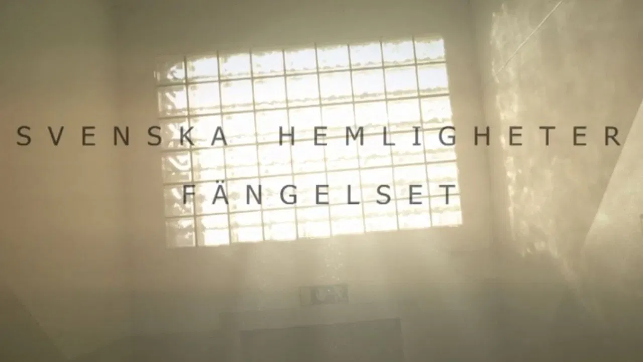 Svenska hemligheter: Fängelset backdrop