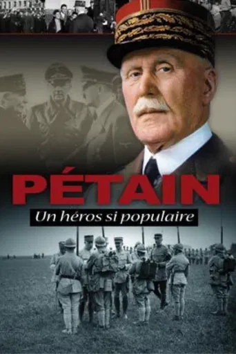 Pétain, such a popular hero poster