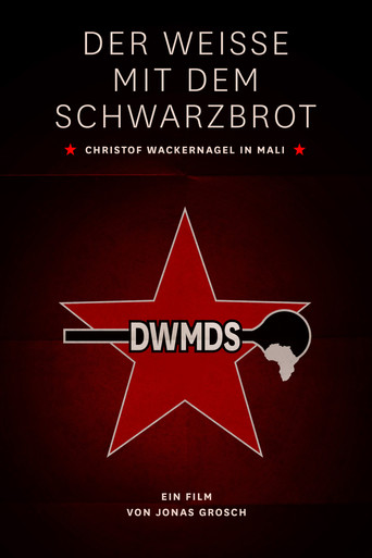 White Man with Black Bread poster