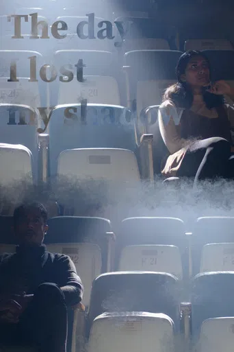 The Day I Lost My Shadow poster