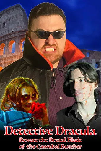 Detective Dracula: Beware the Brutal Blade of the Cannibal Butcher poster