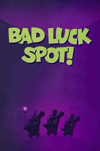 Bad Luck Spot! poster