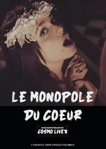 Le monopole du cœur poster