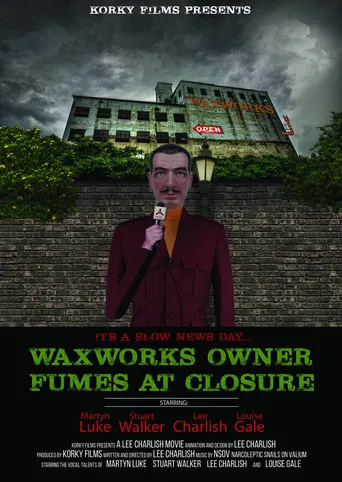 Waxworks Owner Fumes at Closure poster