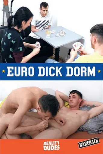 Euro Dick Dorm poster