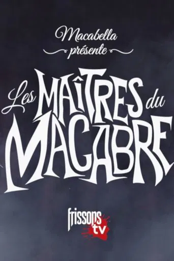 Macabella présente Les maîtres du macabre poster