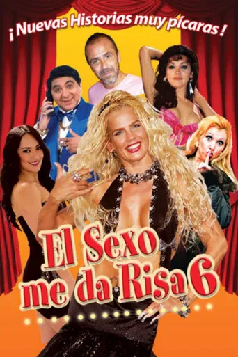 El sexo me da risa 6 poster