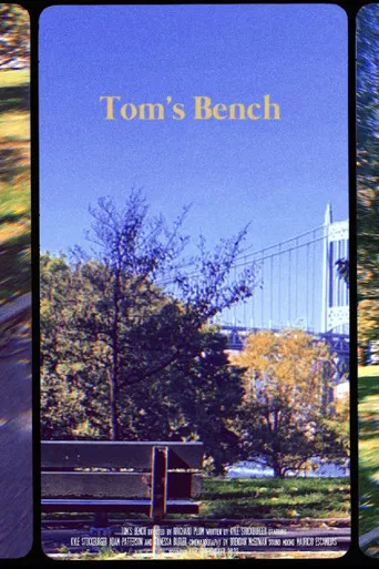 Tom's Bench poster