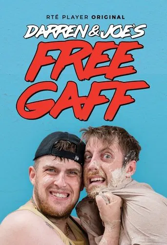 Darren & Joe's Free Gaff poster