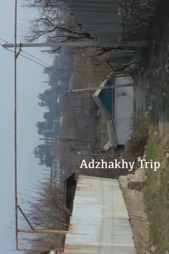Adzhakhy Trip poster