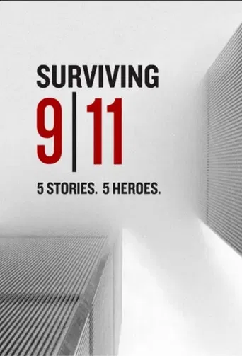 Surviving 9/11: 5 Stories 5 Heroes poster