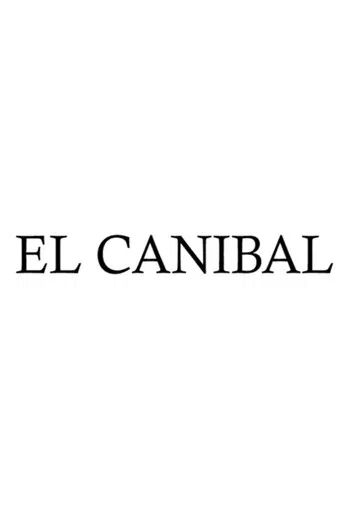 El Cannibal poster