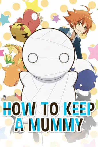 How to Keep a Mummy poster