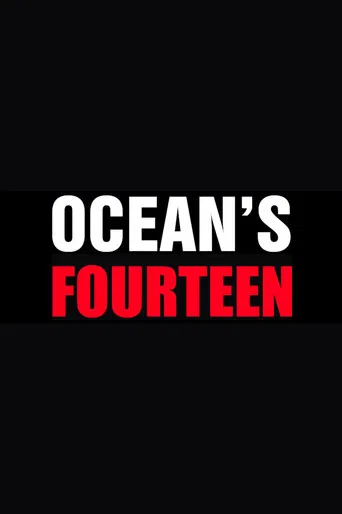 Ocean's Fourteen poster