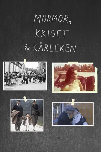 Mormor, kriget och kärleken poster