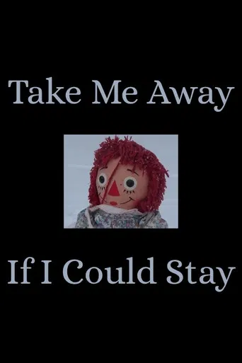 Take Me Away / If I Could Stay poster