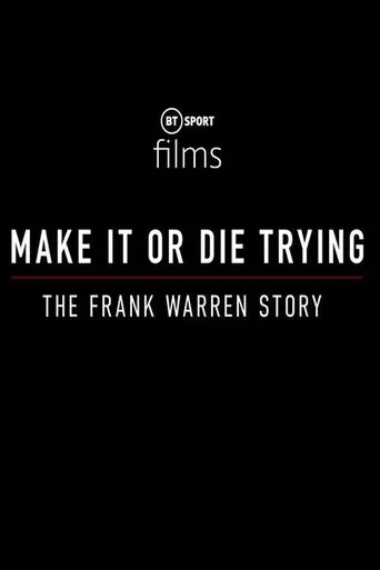 Make It or Die Trying: The Frank Warren Story poster