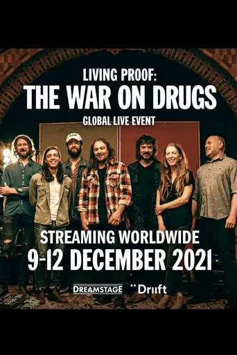 Living Proof: The War On Drugs poster