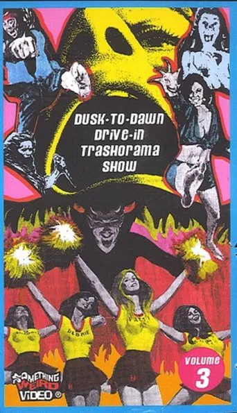 Dusk to Dawn Drive-In Trash-O-Rama Show Vol. 3 poster
