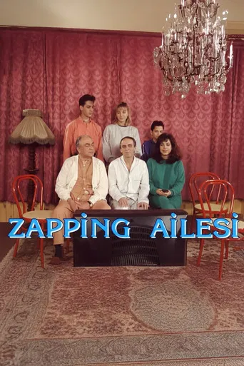 Zapping Ailesi poster