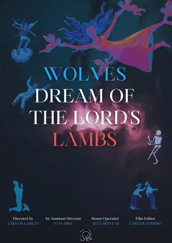 Wolves Dream of the Lord's Lambs poster