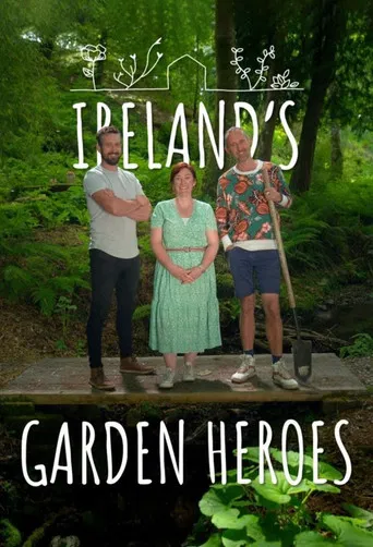 Ireland's Garden Heroes poster
