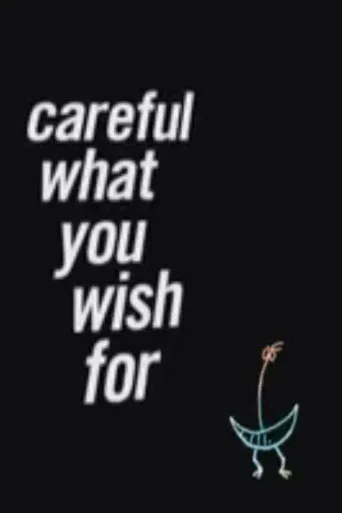 Careful What You Wish For poster