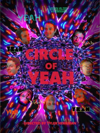 The Circle of Yeah poster