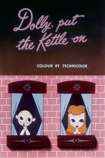 Dolly, Put the Kettle On poster