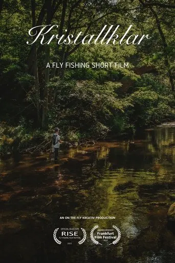 Kristallklar - A Fly Fishing Short Film poster