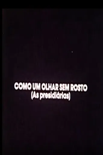 Como Um Olhar Sem Rosto (As Presidiárias) poster