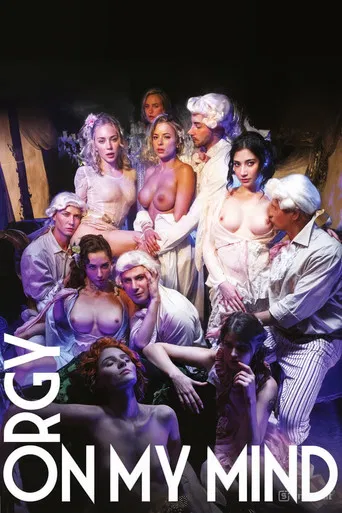Orgy on my Mind poster