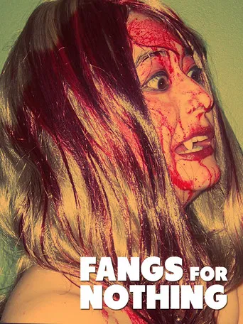 Fangs For Nothing poster