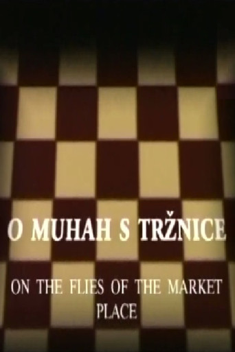 On the Flies of the Market Place poster