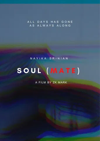 Soul(Mate) [Last Pictures Cut] poster