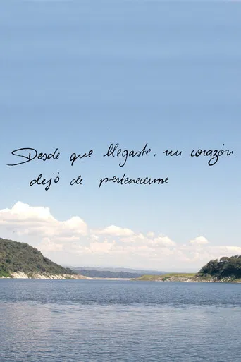 Since You Arrived, My Heart Stopped Belonging to Me poster