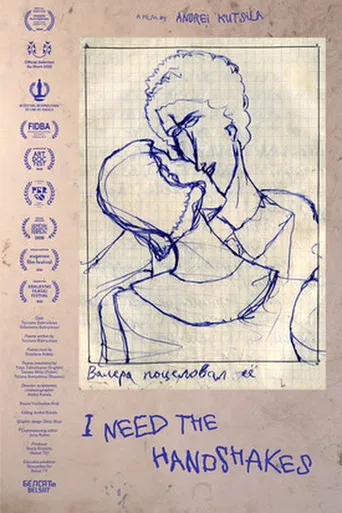 I Need the Handshakes poster