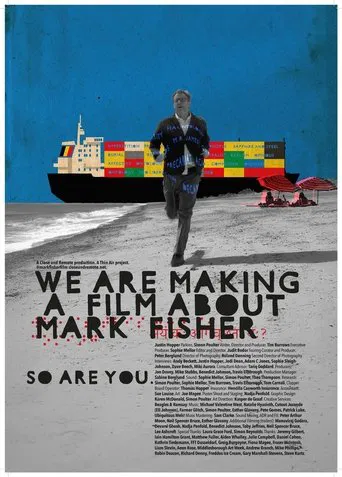 We Are Making a Film About Mark Fisher poster